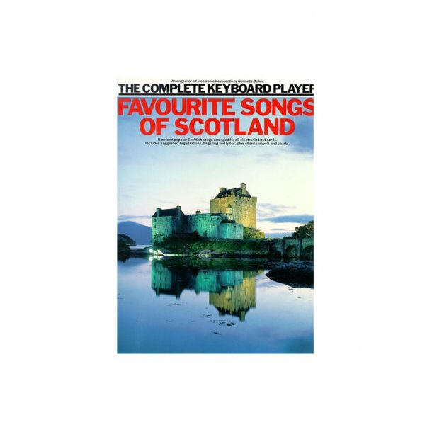 The Complete Keyboard Player: Favourite Songs Of Scotland