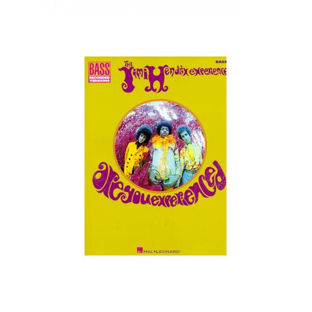 Jimi Hendrix: Are You Experienced (Bass Recorded Versions)