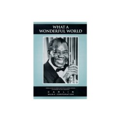 Louis Armstrong: What A Wonderful World