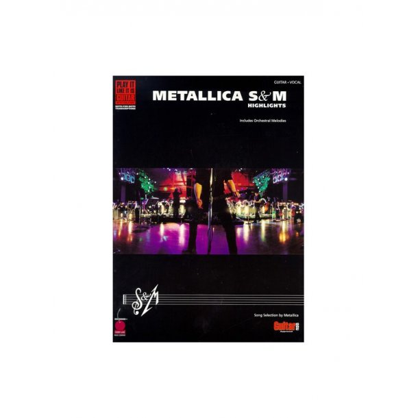 Play It Like It Is Guitar: Metallica - S&M Highlights