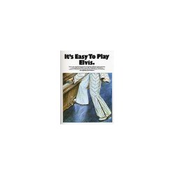 It's Easy To Play: Elvis