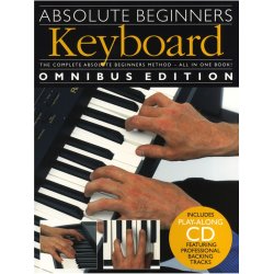 Absolute Beginners: Keyboard - Omnibus Edition