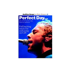 Audition Songs For Male Singers 4: Perfect Day...
