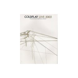 Coldplay: Live 2003 (PVG)