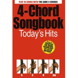 4-Chord Songbook: Today?s Hits