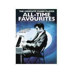 The Complete Piano Player: All-Time Favourites