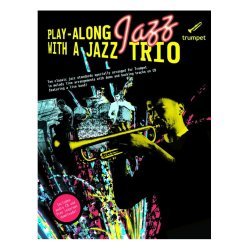 Play-Along Jazz With A Jazz Trio: Trumpet (Book And CD)