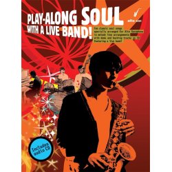 Play-Along Soul With A Live Band! - Alto Sax (Book And CD)