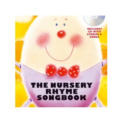 The Nursery Rhyme Songbook (Hardback)