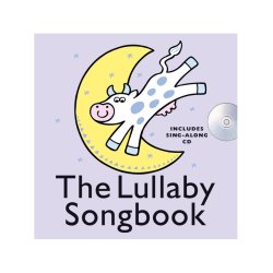 The Lullaby Songbook (Hardback)