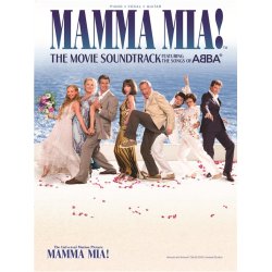 Mamma Mia!: The Movie Soundtrack Featuring The Songs Of Abba