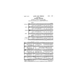 Lefevre Love Me Truly Satb