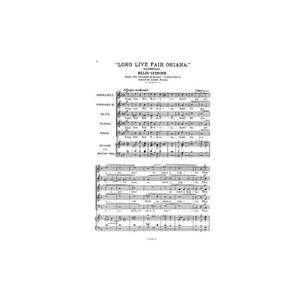 Gibbons, E Long Live Fair Oriana Ssatb