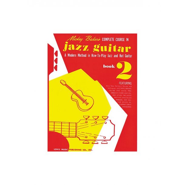 Mickey Baker's Complete Course in Jazz Guitar Book 2