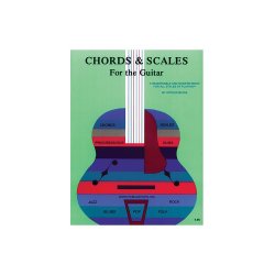 Chords &amp; Scales For The Guitar