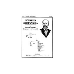 Dvorak, A Sonatina Symfonicka Rokos Arnell Orch (Ma) Sc/Pts