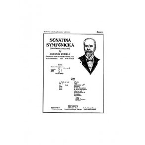 Dvorak, A Sonatina Symfonicka Rokos Arnell Orch (Ma) Sc/Pts