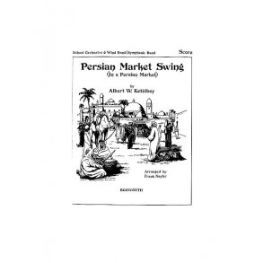 Ketelbey, A W Persian Market Swing Naylor Orch (Me) Sc/Pts