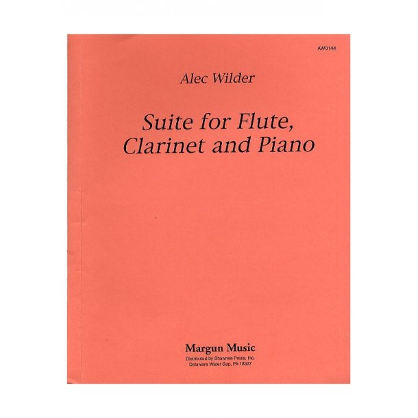Alec Wilder: Suite For Flute, Clarinet And Piano