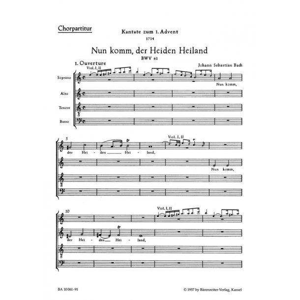 Cantata No. 61 Nun Komm Der Heiden Heiland : Cantata for the First Sunday of Advent