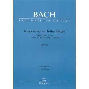Cantata BWV 61 Nun Komm : Cantata for the First Sunday of Advent