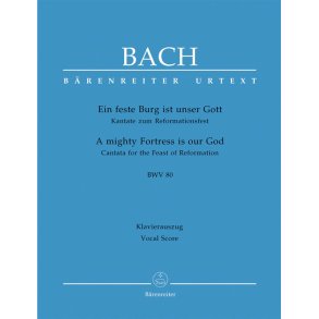 Cantata BWV 80 Ein feste Burg ist unser Gott