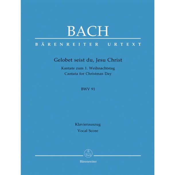 Cantata BWV 91 Gelobet Seist Du, Jesu Christ