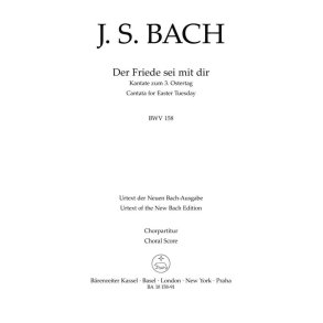 Cantata No. 158 Der Friede Sei Mit Dir : Cantata for Easter Tuesday
