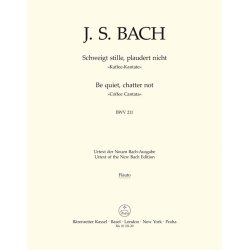 Be quiet, chatter not - Bach, Johann Sebastian