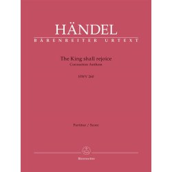 The King shall rejoice - H&auml;ndel, Georg Friedrich
