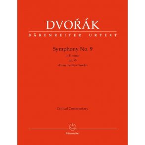 Symphony in in E minor : Aus der Neuen Welt - Op. 95 No. 9  Critical commentary