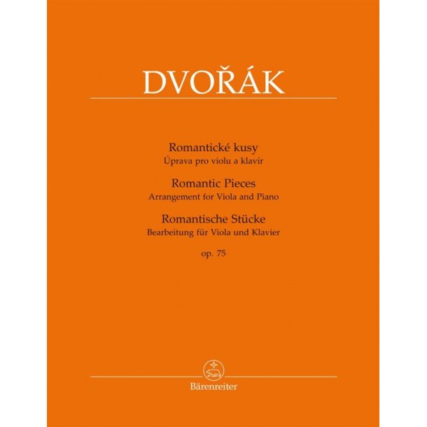 Romantic Pieces for Viola and Piano op. 75 : Arrangement for Viola and Piano