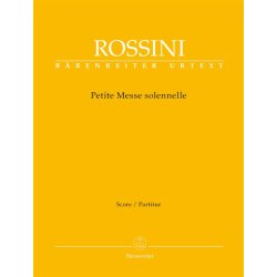 Petite Messe solennelle - Rossini, Gioachino