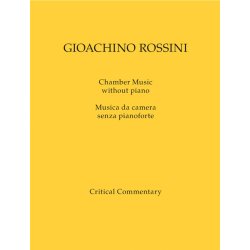 Chamber Music without Piano / Musica da camera senza pianoforte - Rossini, Gioachino