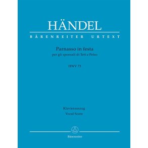 Parnasso In Festa HWV 73 : Per Gli Sponsali Di Teti e Peleo - HWV 73