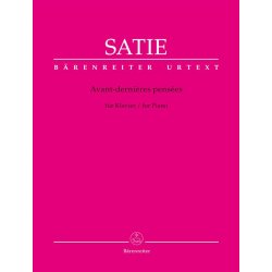 Avant-derni&THORN;res pens&eacute;es - Satie, Erik