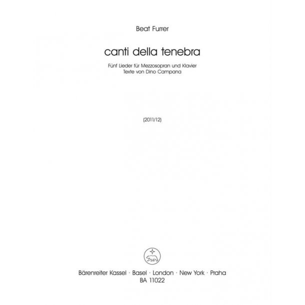 Canti Della Tenebra : Five Lieder For Mezzo Soprano and Piano