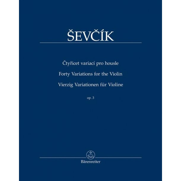 Vierzig Variationen F&uuml;r Violine Op. 3
