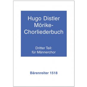 Mörike-Chorliederbuch, Teil 3 op. 19 (1938/39) : Für Männerchor