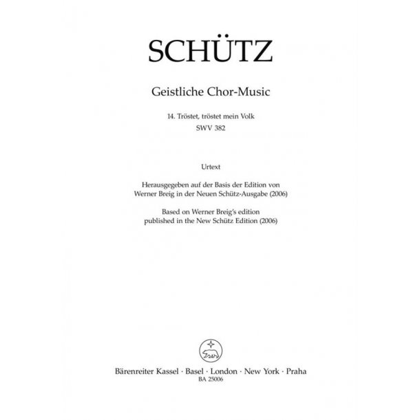 Tr&ouml;stet, tr&ouml;stet mein Volk : SWV 382 Motet No. 14 from Geistliche Chor-Music