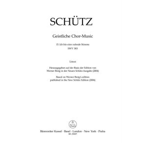 Ich bin eine rufende Stimme : SWV 383 Motet No. 15 from Geistliche Chor-Music