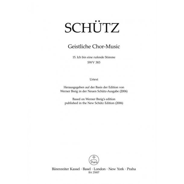 Ich bin eine rufende Stimme : SWV 383 Motet No. 15 from Geistliche Chor-Music