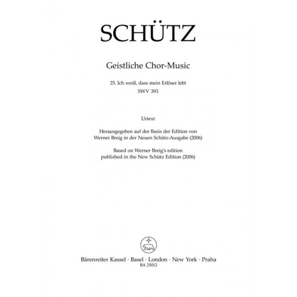 Ich wei&szlig;, dass mein Erl&ouml;ser lebt : SWV 393 Motet No. 25 from Geistliche Chor-Music