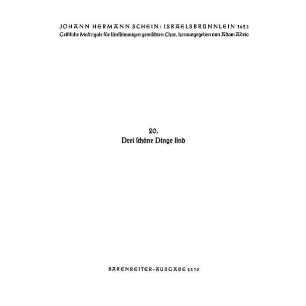 Drei schone Dinge sind : Motette Nr. 20 aus Israelsbr&uuml;nnlein
