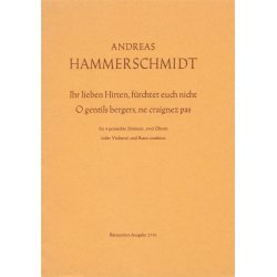 Ihr lieben Hirten, f&uuml;rchtet euch nicht - O gentils bergers, ne craignez pas - Hammerschmidt, Andreas