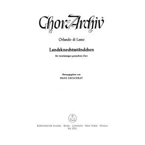 Landsknechtsstandchen - Matona mia cara : Madrigal