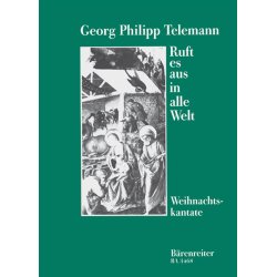 Ruft es aus in alle Welt - Telemann, Georg Philipp