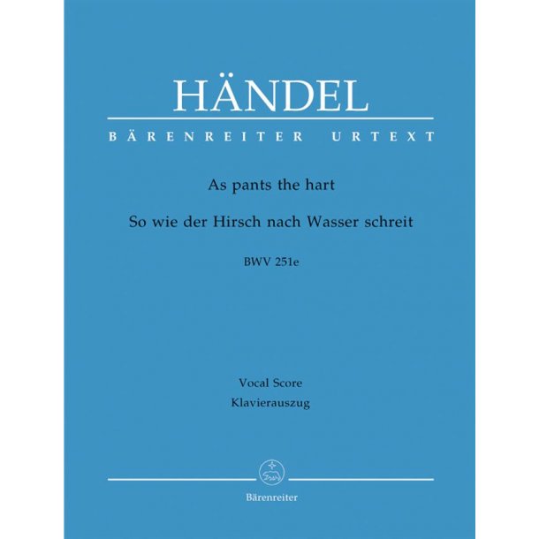 As Pants The Hart HWV 251e Chapel Royal Anthem