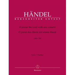 O praise the Lord with one consent - H&auml;ndel, Georg Friedrich