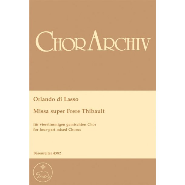 Missa super 'Fr&eacute;re Thibault' : Fr&eacute;re Thibault